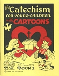 Catechism for Young Children Book I - 9780936175010