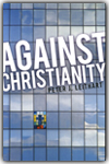 Against Christianity - 9781591280064