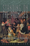 Standing on the Promises - 9781885767257