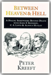 Between Heaven and Hell - 9780877843894