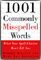 1001 Commonly Misspelled Words