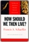 How Should We Then Live?