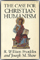 Case for Christian Humanism