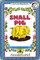 Small Pig