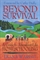 Beyond Survival