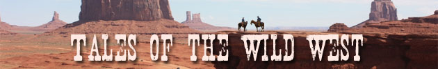 Tales of the Wild West