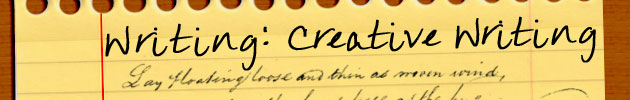 Writing: Creative Writing