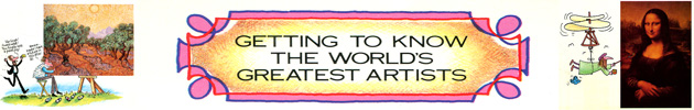 Getting to Know the World's Greatest Artists