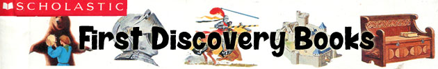 Scholastic First Discovery Books
