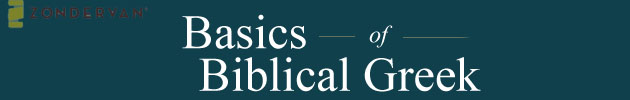 Basics of Biblical Greek