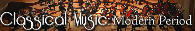 Classical Music: Modern Period
