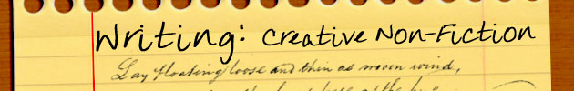 Writing: Creative Nonfiction