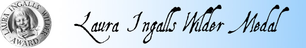 Laura Ingalls Wilder Medal
