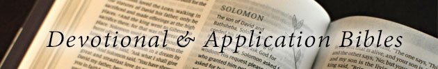 Devotional & Application Bibles