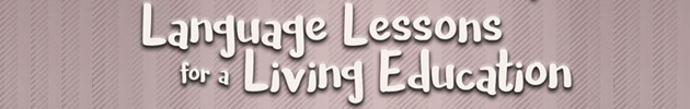 Language Lessons for a Living Education
