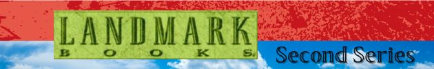 Second Series Landmark Books