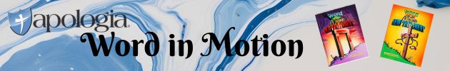 Apologia Word in Motion