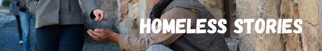 Homeless Stories