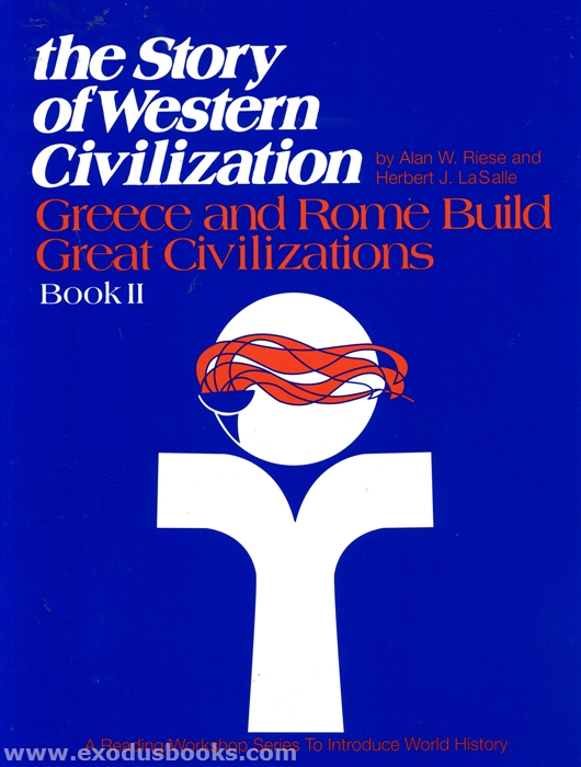 Story of Western Civilization - Book II - Exodus Books