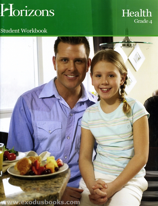 Horizons Health Grade 4 Student Workbook Exodus Books