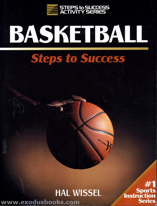 Basketball Steps to Success Exodus Books