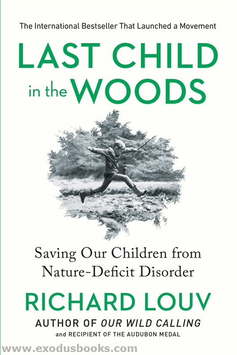 last child woods exodus books last child woods exodus books