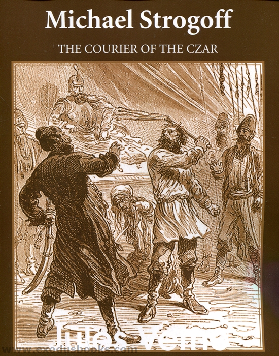 michael strogoff the courier of the czar