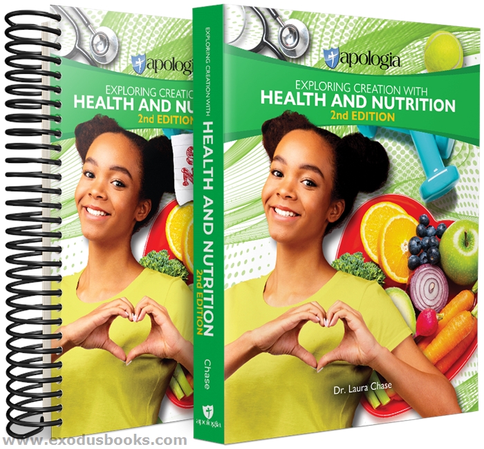 Exploring Creation With Health And Nutrition Exploring Creation with Health and Nutrition - Text & Student Notebook