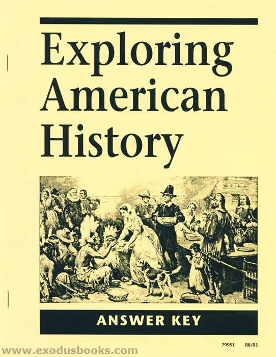 Exploring American History Answer Key Old Exodus Books