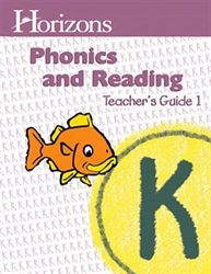 Horizons Phonics & Reading K - Teacher's Guide 1