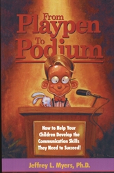 From Playpen to Podium