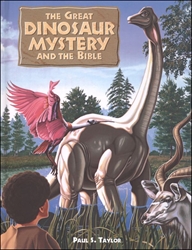 Great Dinosaur Mystery and the Bible