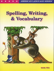 Spelling, Writing, & Vocabulary - Book Two