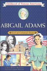 Abigail Adams: Girl of Colonial Days