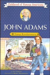 John Adams: Young Revolutionary