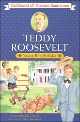 Teddy Roosevelt: Young Rough Rider