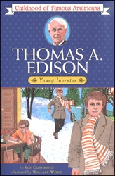 Thomas A. Edison: Young Inventor