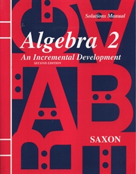 Saxon Algebra 2 - Solutions Manual (old)