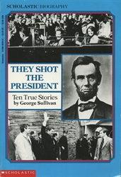 They Shot the President