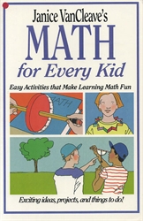 Janice VanCleave's Math For Every Kid