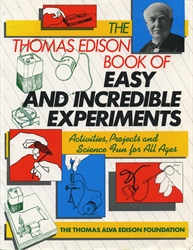 Thomas Edison Book of Easy and Incredible Experiments