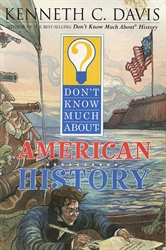 Don't Know Much About American History