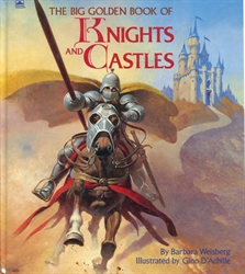 Big Golden Book of Knights and Castles
