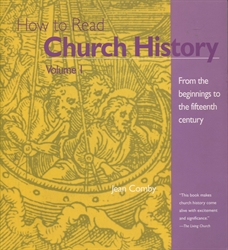 How to Read Church History Volume 1