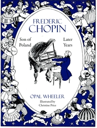 Frederic Chopin, Son of Poland: Later Years