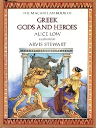 Macmillan Book of Greek Gods and Heroes