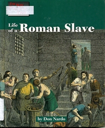 Life of a Roman Slave