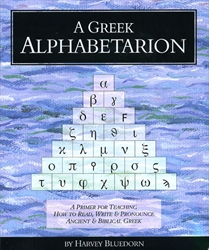 A Greek Alphabetarion: A Primer for Teaching How t