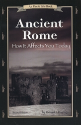 Ancient Rome: How it Affects You Today: An Uncle E