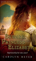 Beware, Princess Elizabeth